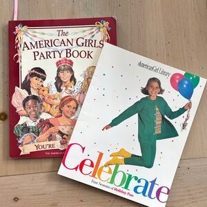 The American Girls Party Book and AmericanGirl Library Celebrate Book